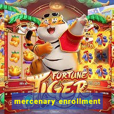 mercenary enrollment